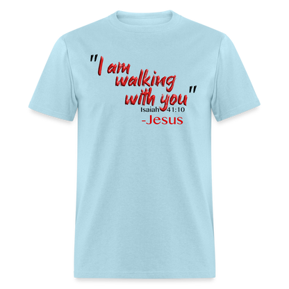 I Am Walking With You - powder blue