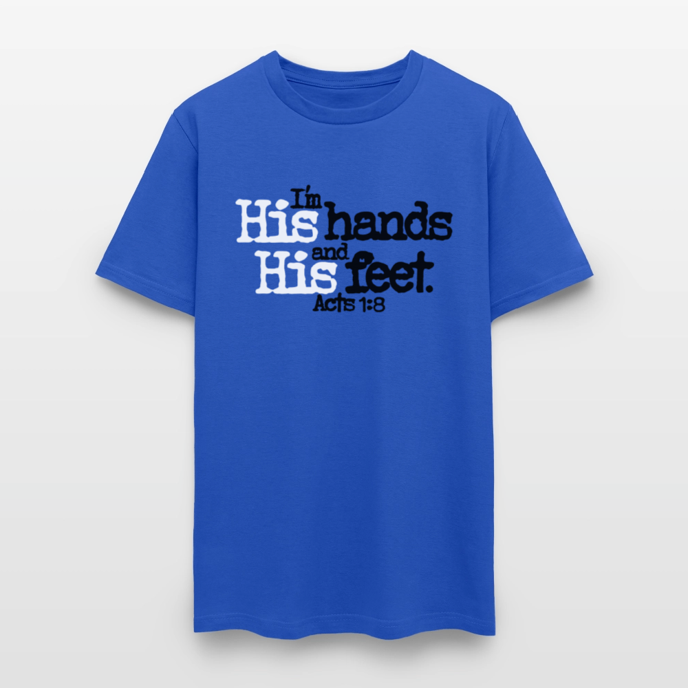 I'm His Hands His Feet - royal blue