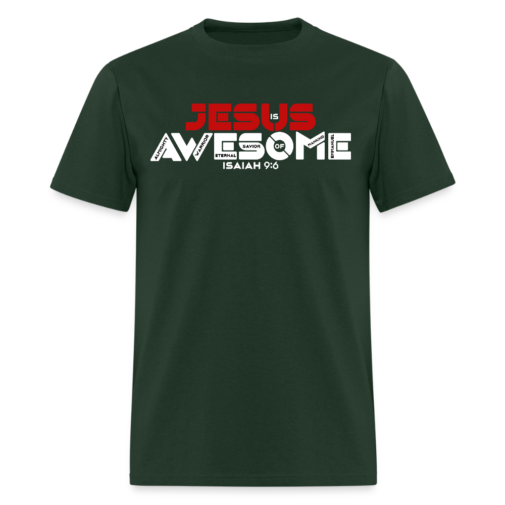 Jesus is Awesome - forest green