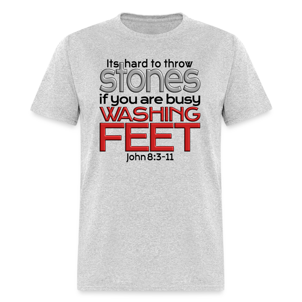 Throwing Stones or Washing Feet - heather gray