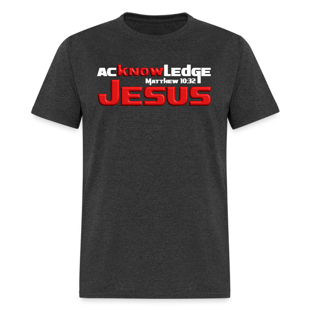 Acknowledge Jesus - heather black