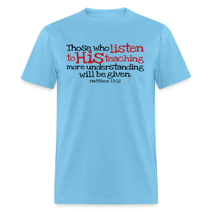 Listen to His Teaching - aquatic blue