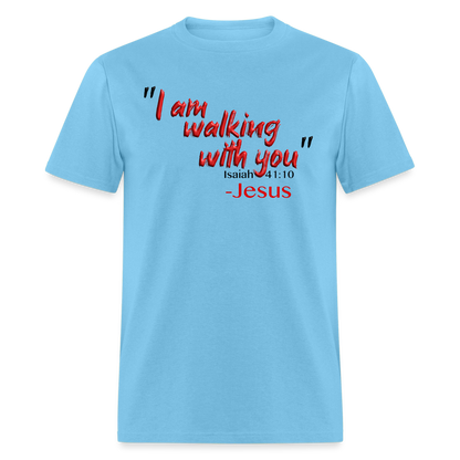 I Am Walking With You - aquatic blue