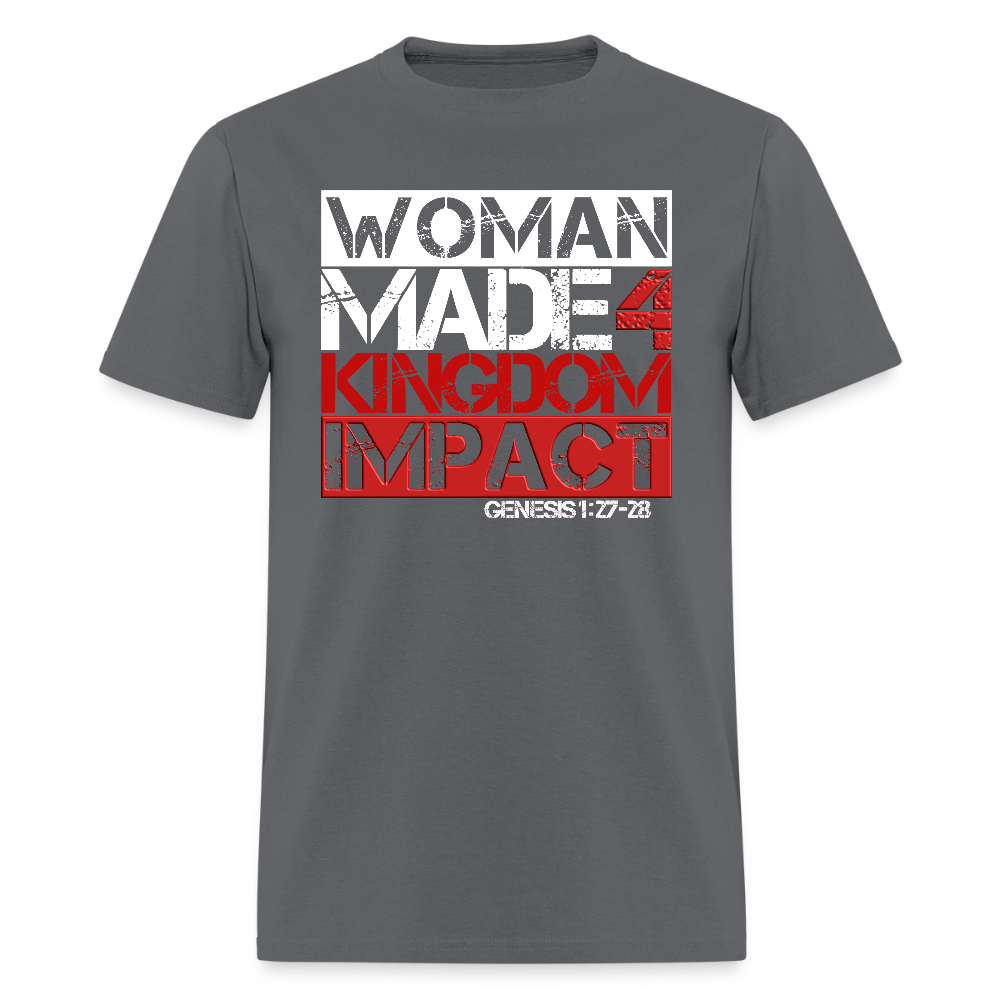 Woman Made 4 Kingdom Impact - charcoal