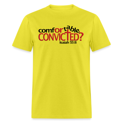 Comfortable Or Convicted - yellow