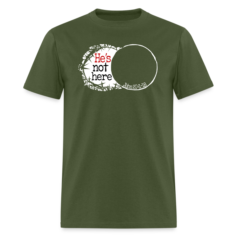 He's Not Here - military green