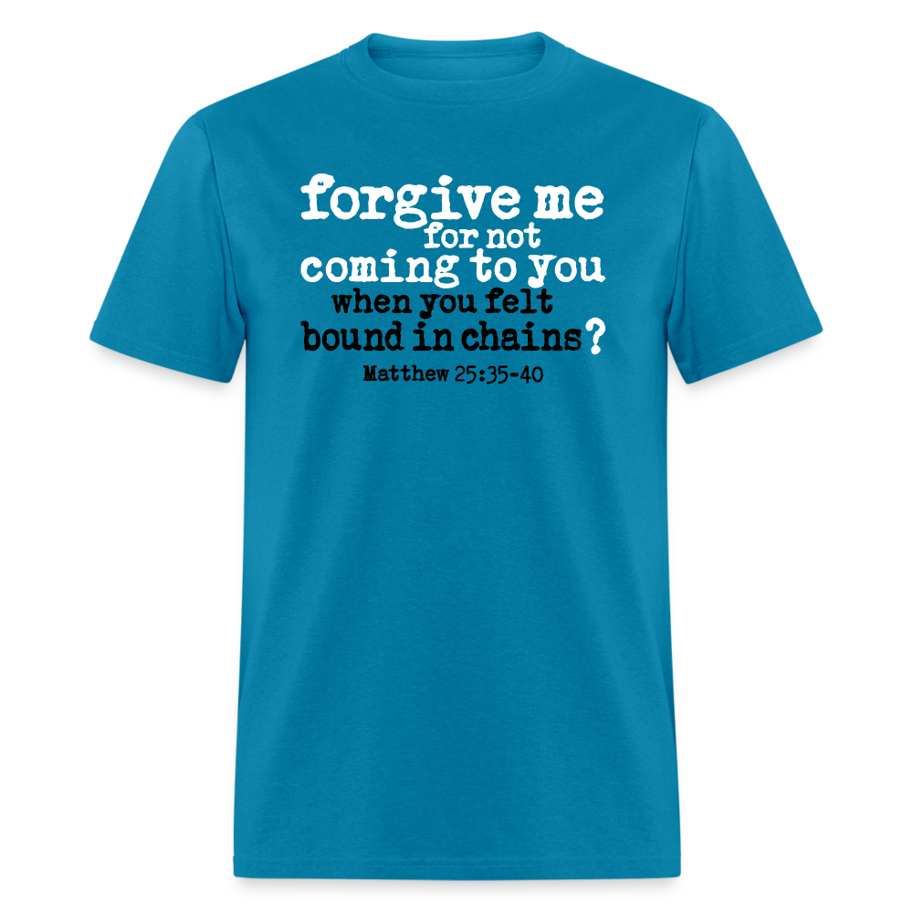 Forgive For Not Coming To You - turquoise