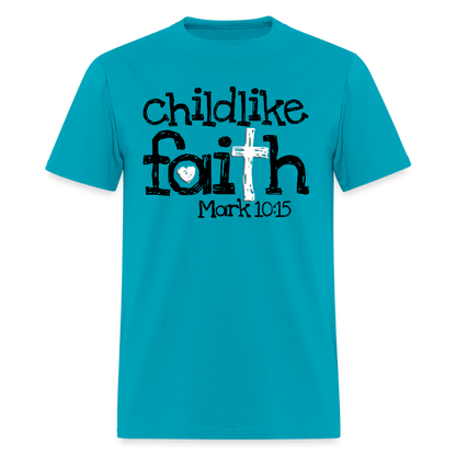 Childlike Faith - turquoise