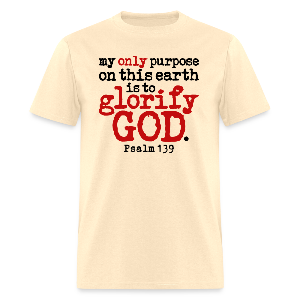 Only Purpose Glorify God - natural