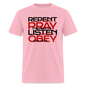 Repent Pray Listen Obey w/Scripture - pink