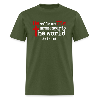 He Calls Me Messenger - military green