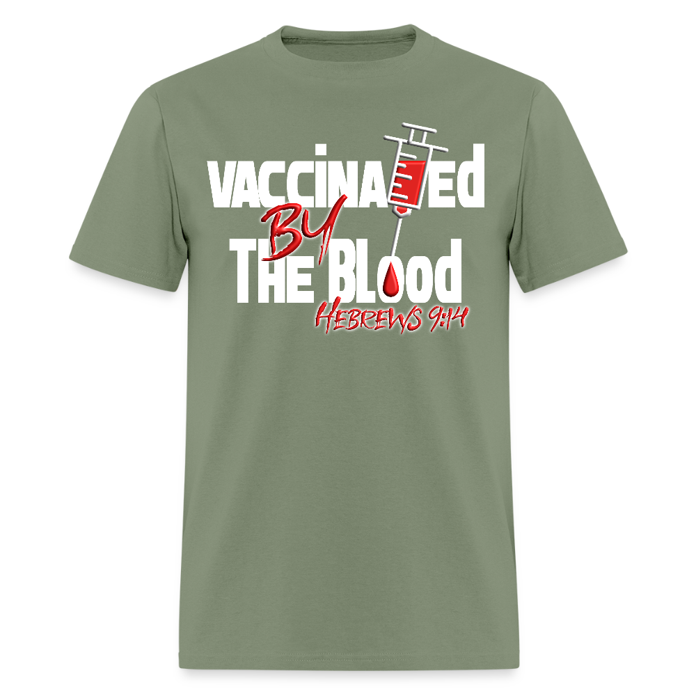 Vaccinated by the Blood - military green