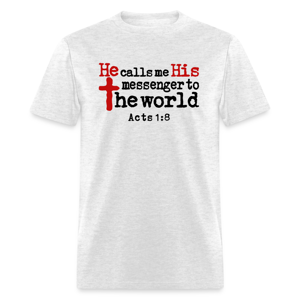 He Calls Me Messenger - light heather gray