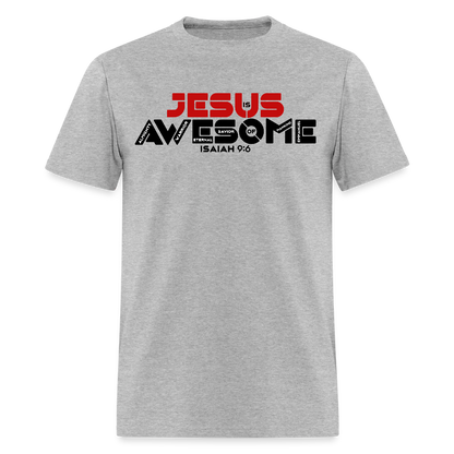 Jesus is Awesome - heather gray