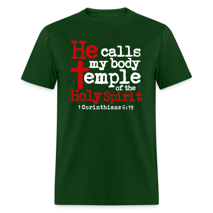 He Calls My Body Temple - forest green