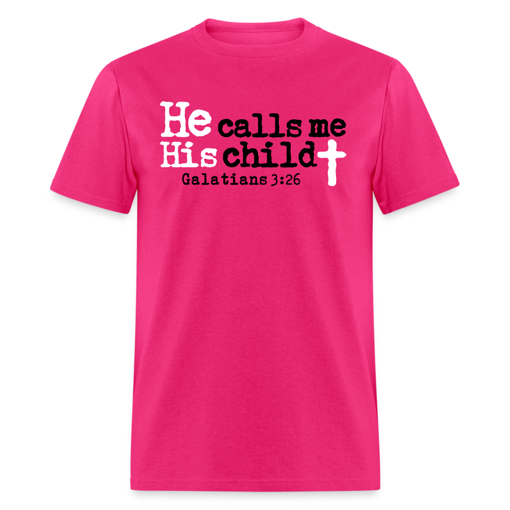 He Calls Me His Child - fuchsia