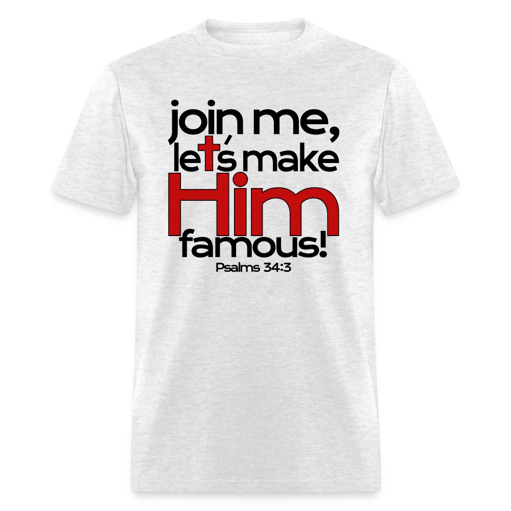 Let's Make Him Famous - light heather gray