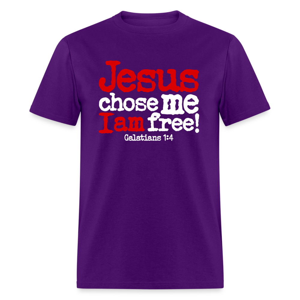 Jesus Chose Me, I Am Free - purple