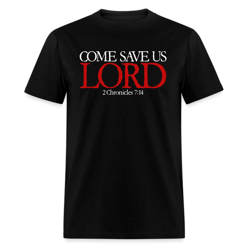 Come Save Us Lord - black