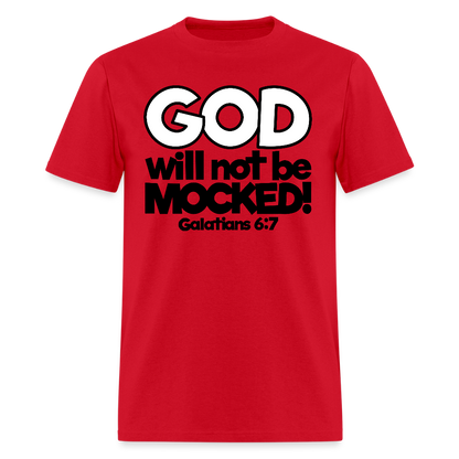 God Will Not Be Mocked - red