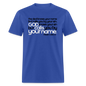 God Calls Your Name - royal blue