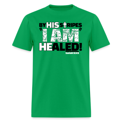 By His Stripes I Am Healed - bright green