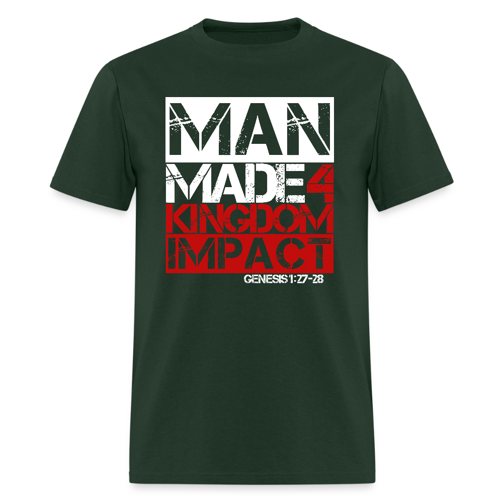 Man Made 4 Kingdom Impact - forest green