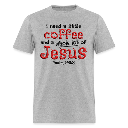 Coffee & Jesus - heather gray