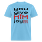 You Give Him Joy - aquatic blue
