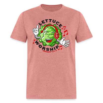 Lettuce Worship - heather mauve