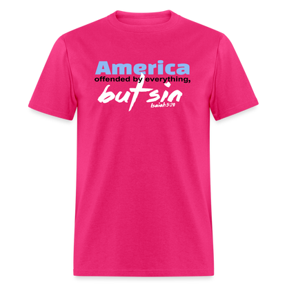 America Offended by Everything But Sin - fuchsia
