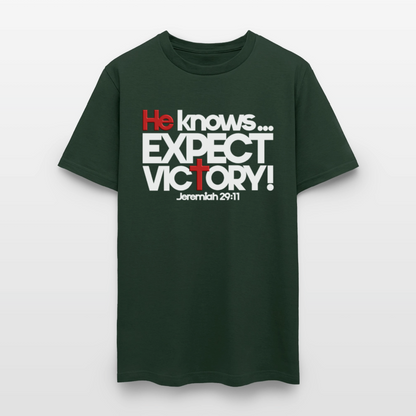 He Knows Expect Victory - forest green