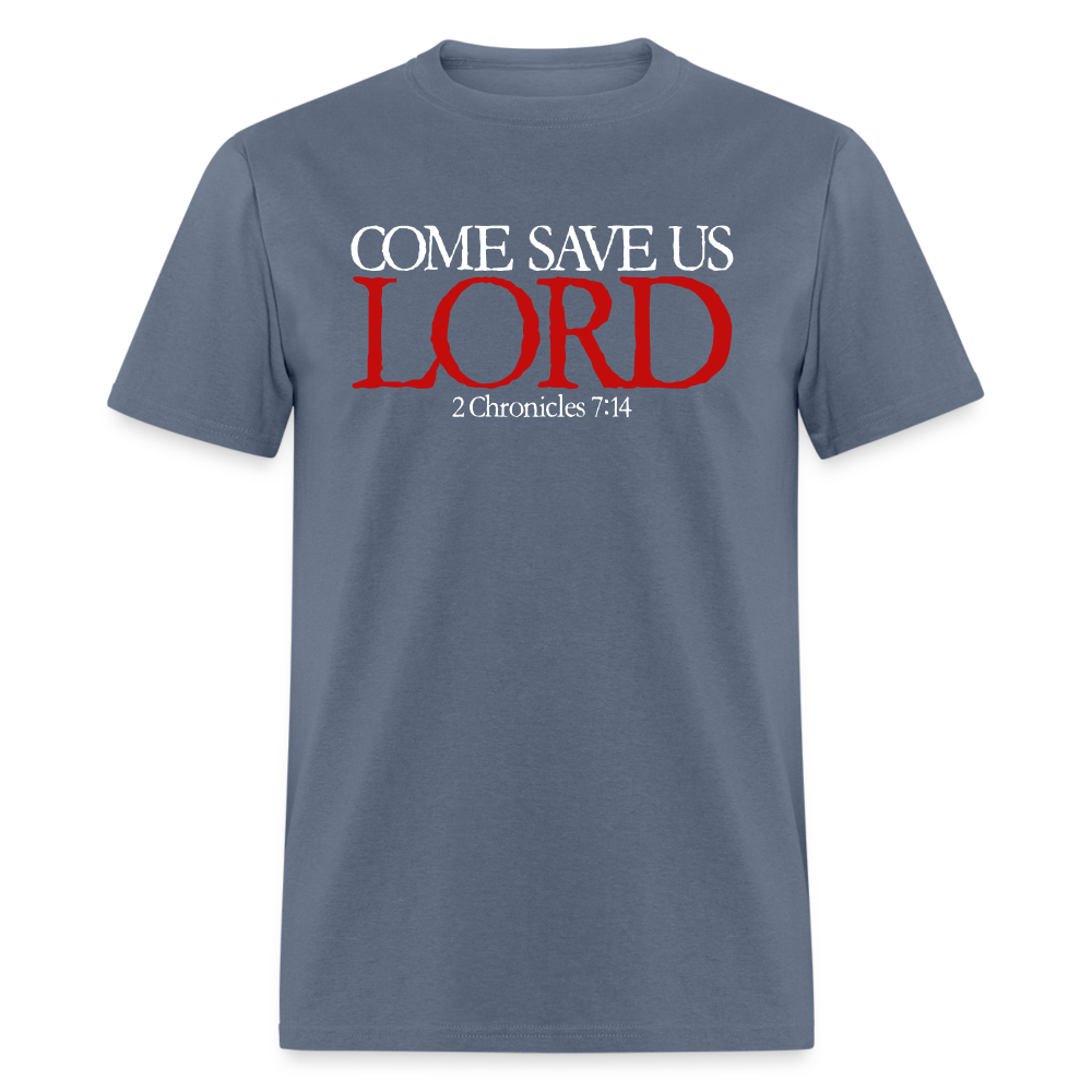Come Save Us Lord - denim