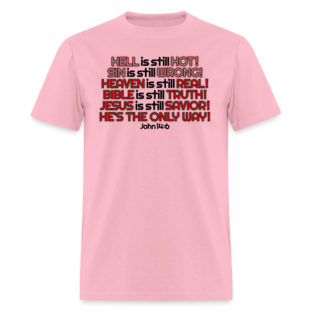 Hell Is Still Hot - pink
