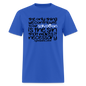 Only Thing We Contribute To Our Salvation - royal blue