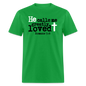 He Calls Me Greatly Loved - bright green