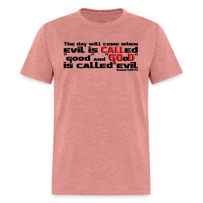 Evil Called Good - heather mauve