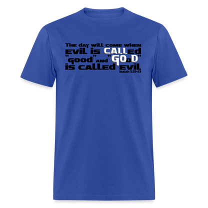 Evil Called Good - royal blue