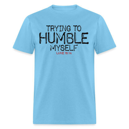 Trying to Humble Myself - aquatic blue