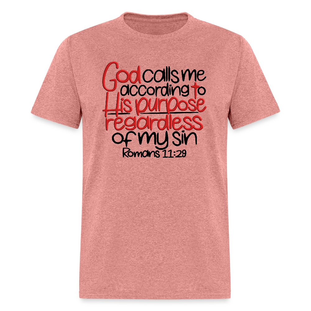 God Calls Me Regardless of My Sin - heather mauve