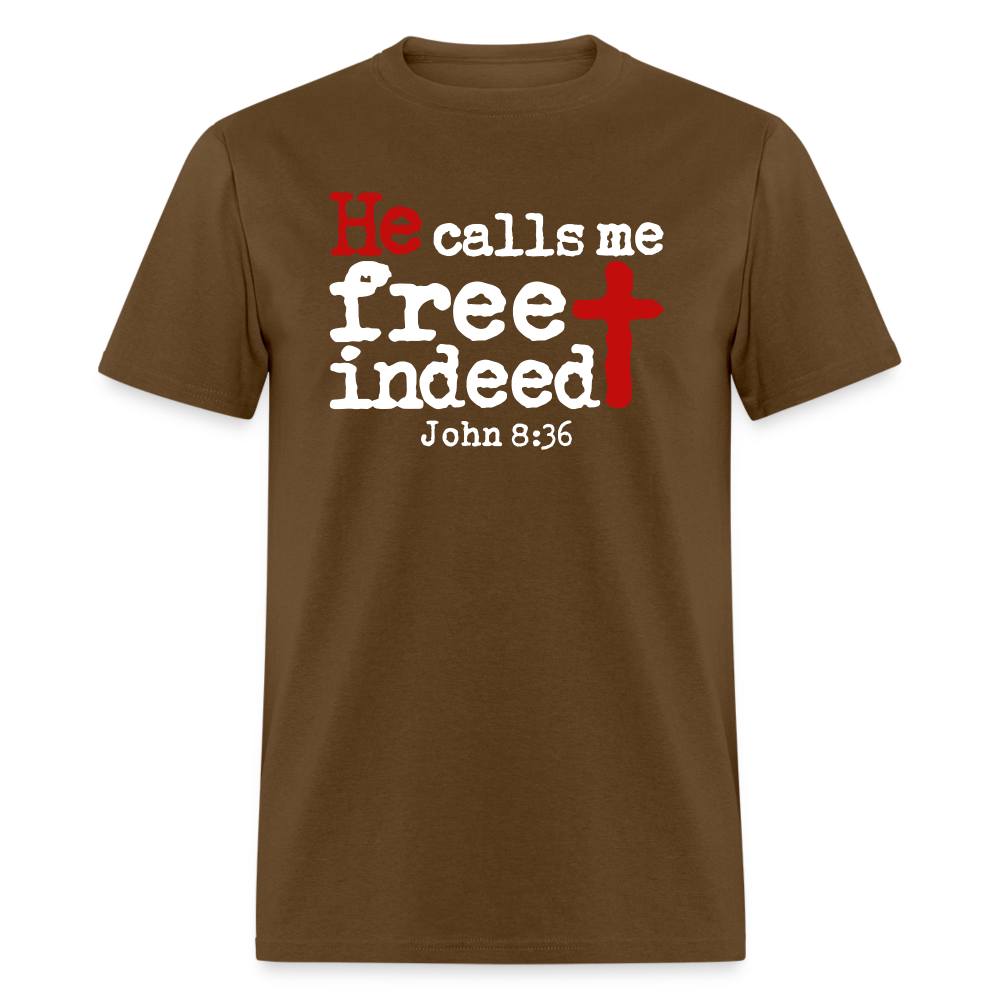 He Calls Me Free Indeed - brown