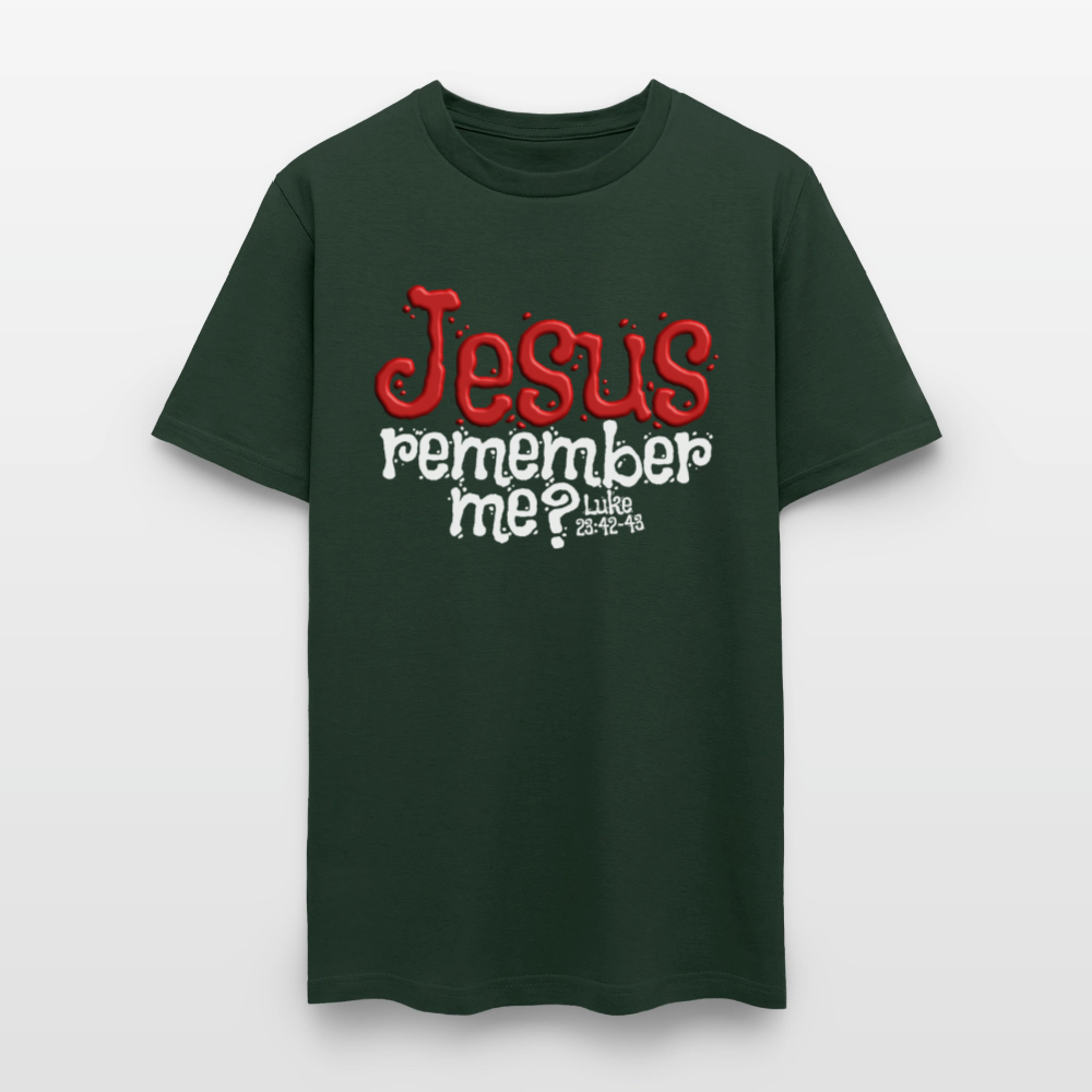 Jesus Remember me - forest green
