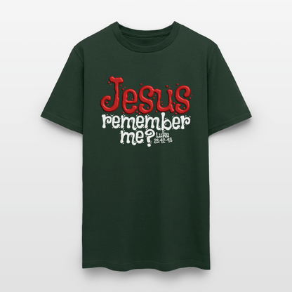 Jesus Remember me - forest green