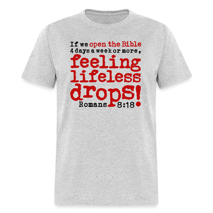 Open Bible Feeling Lifeless Drops - heather gray