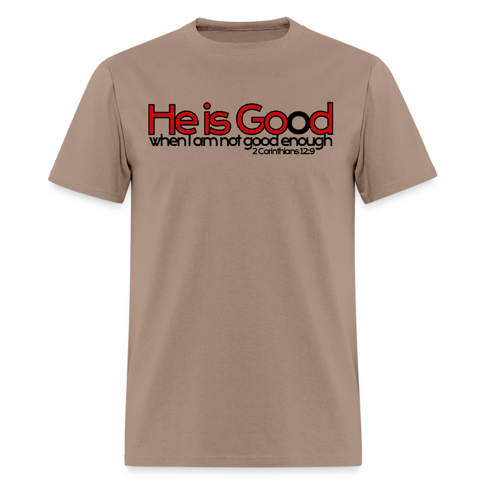 He Is Good When I Am Not - brown savana