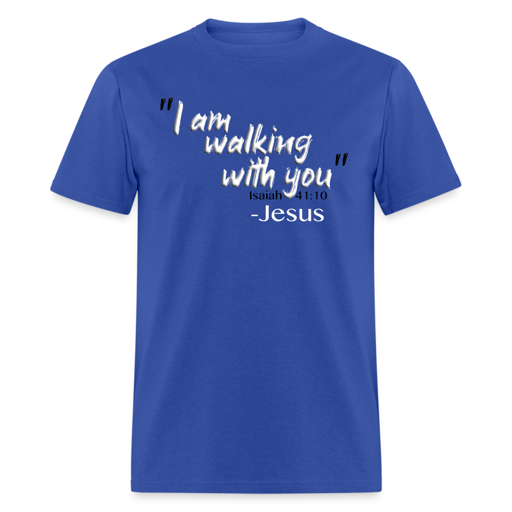 I Am Walking With You - royal blue