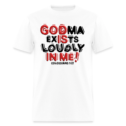 Godma Exists Loudly In Me - white