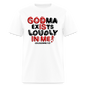 Godma Exists Loudly In Me - white