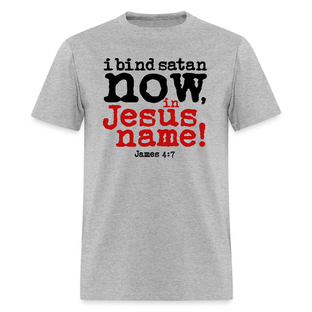 Bind Satan Now - heather gray