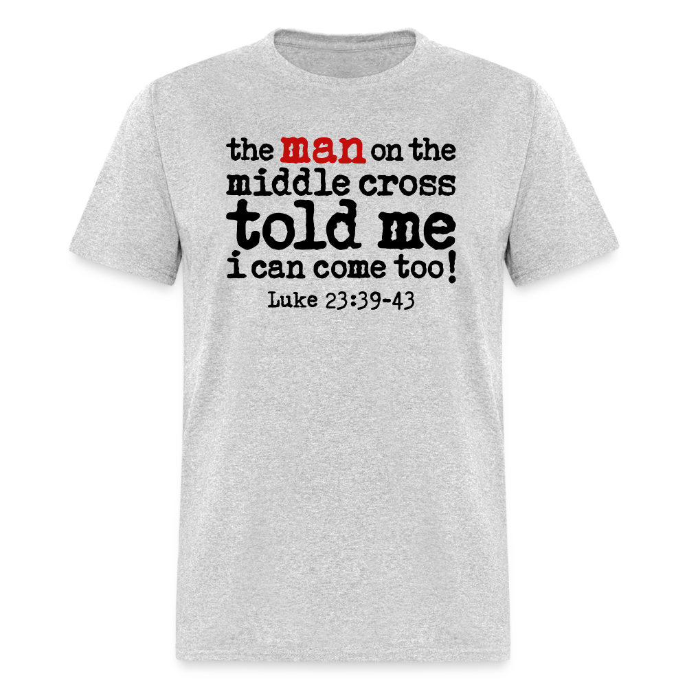 Man on the Middle Cross - heather gray